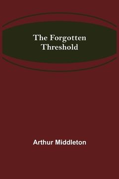 portada The Forgotten Threshold (en Inglés)