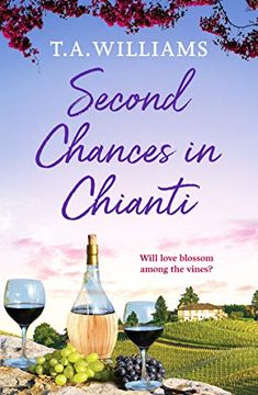 portada Second Chances in Chianti: 2 (Escape to Tuscany) (en Inglés)
