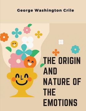 portada The Origin and Nature of the Emotions (en Inglés)