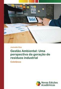 portada Gestão Ambiental: Uma Perspectiva da Geração de Resíduos Industrial: Coletânea (en Portugués)