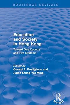 portada Education and Society in Hong Kong: Toward one Country and two Systems (Routledge Revivals) (in English)