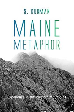 portada Maine Metaphor: Experience in the Western Mountains (en Inglés)