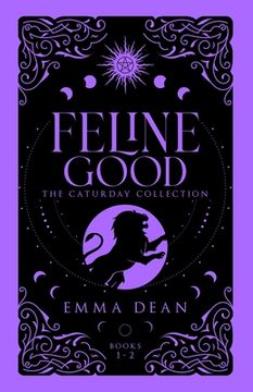 portada Feline Good: The Caturday Collection: A Fated Mates Romance (en Inglés)