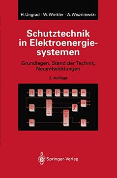 portada Schutztechnik in Elektroenergiesystemen: Grundlagen, Stand der Technik, Neuentwicklungen (en Alemán)