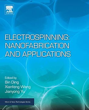 portada Electrospinning: Nanofabrication and Applications (Micro and Nano Technologies) (in English)
