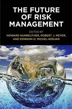portada The Future of Risk Management (Critical Studies in Risk and Disaster) (in English)