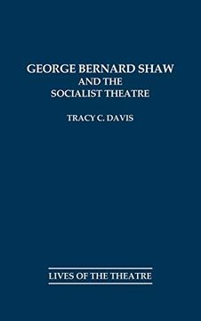 portada George Bernard Shaw and the Socialist Theatre (en Inglés)