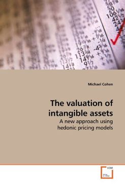 portada The valuation of intangible assets: A new approach using hedonic pricing models