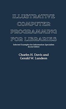 portada Illustrative Computer Programming for Libraries: Selected Examples for Information Specialists (in English)