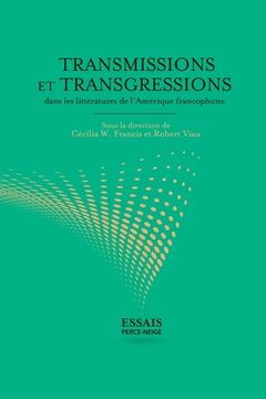 portada Transmissions et transgressions dans les littératures de l'Amérique francophone (en Francés)