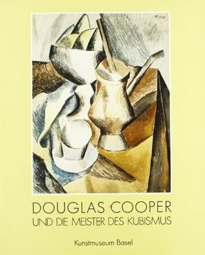 portada Douglas Cooper und die Meister des Kubismus and the Masters of Cubism