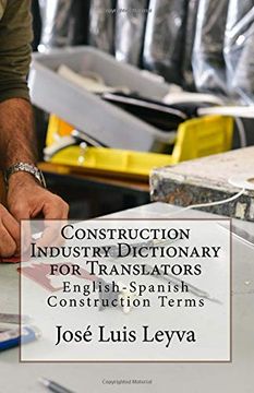 portada Construction Industry Dictionary for Translators: English-Spanish Construction Terms (en Inglés)