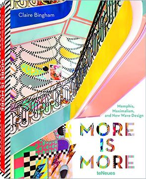 portada More is More: Memphis, Maximalism, and new Wave Design (en Inglés)