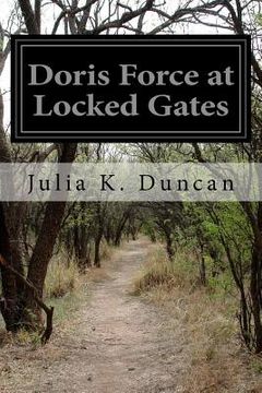 portada Doris Force at Locked Gates: Or Saving a aMysterious Fortune (en Inglés)
