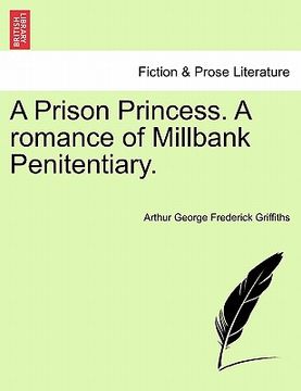 portada a prison princess. a romance of millbank penitentiary. (en Inglés)