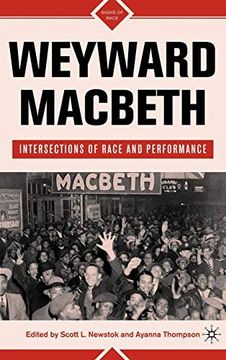 portada Weyward Macbeth: Intersections of Race and Performance (Signs of Race) (en Inglés)