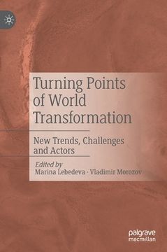 portada Turning Points of World Transformation: New Trends, Challenges and Actors 