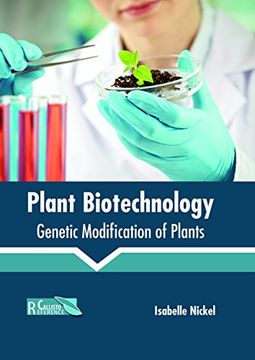 portada Plant Biotechnology: Genetic Modification of Plants (in English)
