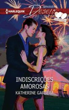 portada Indiscrições Amorosas (Minissérie Desejo Livro 47) (Portuguese Edition) (en Portugués)