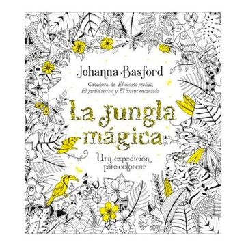portada La Jungla Mágica: Una Expedición Para Colorear (in Spanish)