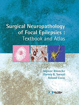 portada Surgical Neuropathology of Focal Epilepsies: Textbook & Atlas (in English)