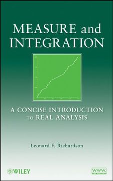 portada Measure and Integration: A Concise Introduction to Real Analysis (en Inglés)