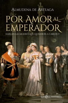 portada Por Amor al Emperador (in Spanish)