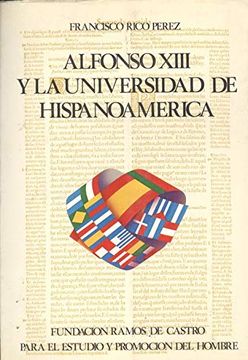 portada Alfonso Xiii y la Universidad de Hispanoam? Rica (in Spanish)