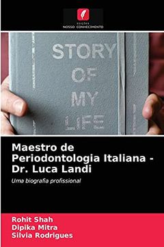 portada Maestro de Periodontologia Italiana - dr. Luca Landi: Uma Biografia Profissional (en Portugués)