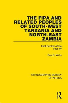 portada The Fipa and Related Peoples of South-West Tanzania and North-East Zambia: East Central Africa Part xv (en Inglés)