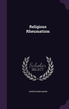 portada Religious Rheumatism (en Inglés)