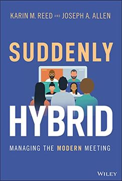 portada Suddenly Hybrid: Managing the Modern Meeting (en Inglés)