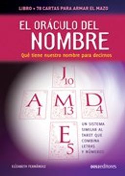 portada Oraculo del Nombre que Tiene Nuestro Nombre Para Decirnos (Libro + 78 Cartas) (in Spanish)