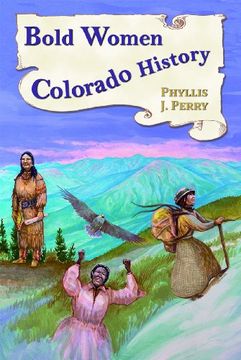 portada Bold Women in Colorado History (en Inglés)