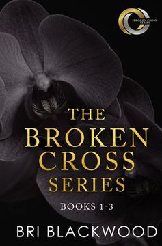 portada The Broken Cross Series: Books 1-3 (en Inglés)