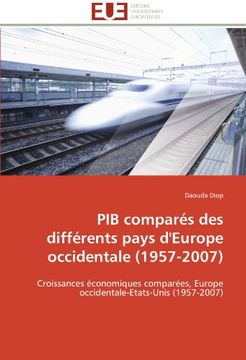 portada Pib Compares Des Differents Pays D'Europe Occidentale (1957-2007)