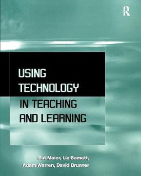 portada Using Technology in Teaching and Learning (in English)