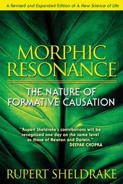 portada Morphic Resonance: The Nature of Formative Causation (en Inglés)