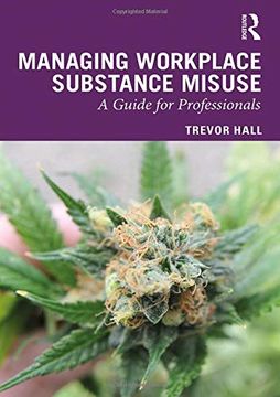 portada Managing Workplace Substance Misuse: A Guide for Professionals 