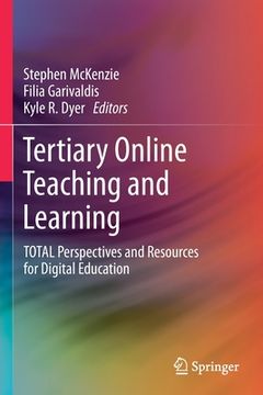 portada Tertiary Online Teaching and Learning: Total Perspectives and Resources for Digital Education