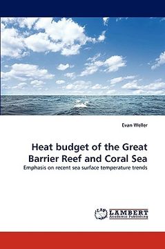 portada heat budget of the great barrier reef and coral sea (en Inglés)