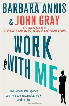 portada Work with Me: How gender intelligence can help you succeed at work and in life