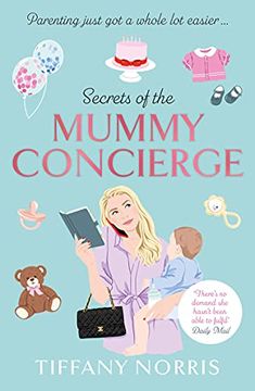 portada Secrets of the Mummy Concierge: The Perfect Christmas Gift: 'There's No Demand She Hasn't Been Able to Fulfil' Daily Mail (en Inglés)