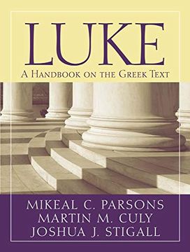 portada Luke: A Handbook on the Greek Text (Baylor Handbook on the Greek new Testament) (en Inglés)