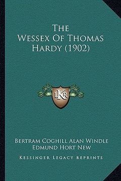 portada the wessex of thomas hardy (1902) (in English)