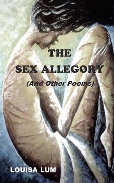 portada the sex allegory (and other poems) (en Inglés)