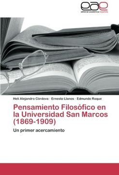 portada pensamiento filos fico en la universidad san marcos (1869-1909) (in Spanish)