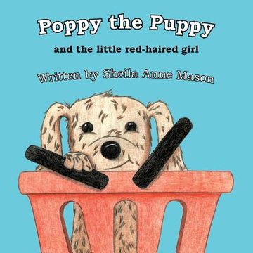 portada Poppy the Puppy: and the little red-haired girl (en Inglés)