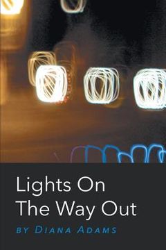 portada Lights On The Way Out (en Inglés)