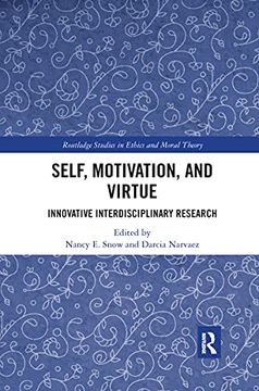 portada Self, Motivation, and Virtue (Routledge Studies in Ethics and Moral Theory) (en Inglés)